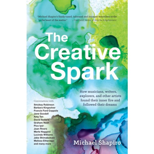 (영문도서) The Creative Spark: How Musicians Writers Explorers and Other Artists Found Their Inner Fi... Paperback, Travelers'' Tales, English, 9781609521769