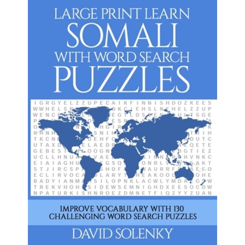 Large Print Learn Somali with Word Search Puzzles: Learn Somali ...