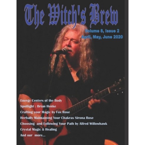 The Witch''s Brew Vol. 8 Issue 2 Paperback, Independently Published
