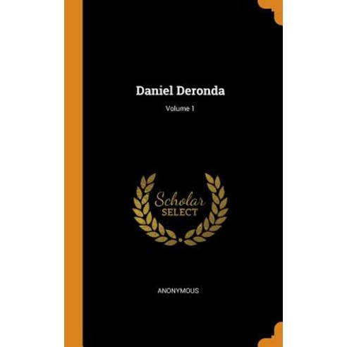 (영문도서) Daniel Deronda; Volume 1 Hardcover, Franklin Classics, English, 9780342253074