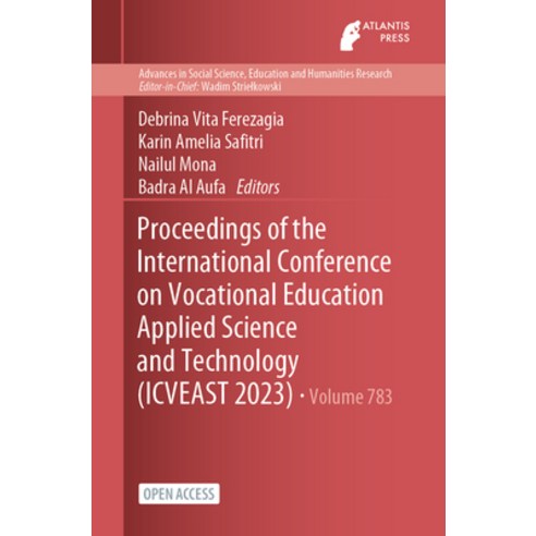 (영문도서) Proceedings of the International Conference on Vocational Education Applied Science and Techn... Paperback, Atlantis Press, English, 9782384761319