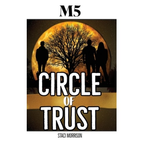 (영문도서) M5-Circle of Trust Hardcover, Alanthia Publishing, English, 9781958113042