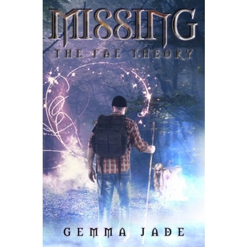 (영문도서) Missing: The Fae Theory Paperback, Beyond the Fray Publishing, English, 9781954528154