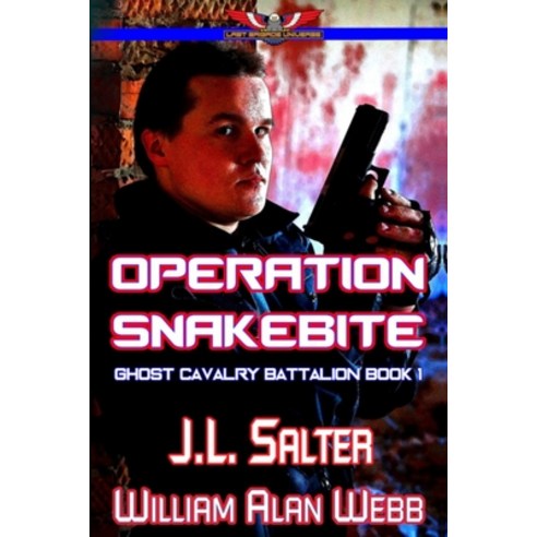(영문도서) Operation Snakebite Paperback, Independently Published, English, 9798860889910
