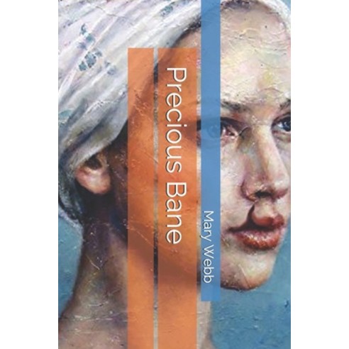 Precious Bane Paperback, Independently Published, English, 9798597940465