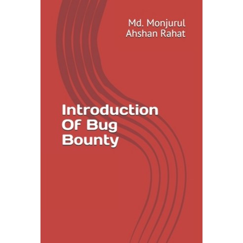 (영문도서) Introduction Of Bug Bounty Paperback, Independently Published, English, 9798452529699