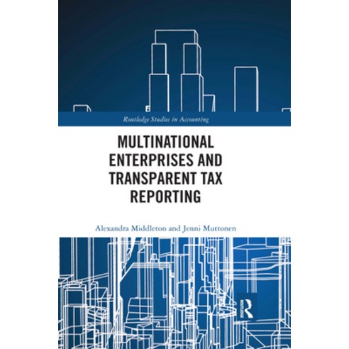 (영문도서) Multinational Enterprises and Transparent Tax Reporting Paperback, Routledge, English, 9781032175713