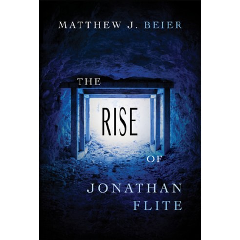 (영문도서) The Rise of Jonathan Flite Hardcover, Epicality Books, English, 9780983859499
