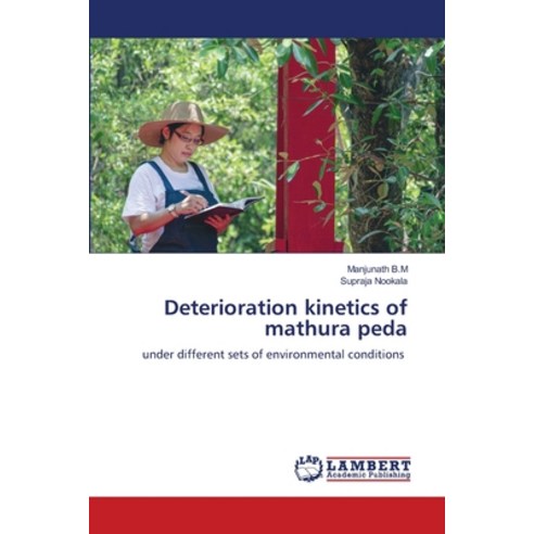 (영문도서) Deterioration kinetics of mathura peda Paperback, LAP Lambert Academic Publis..., English, 9786205510575