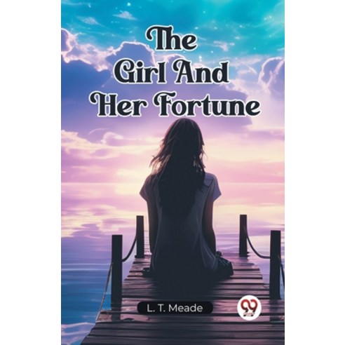 (영문도서) The Girl And Her Fortune Paperback, Double 9 Books, English, 9789361422058