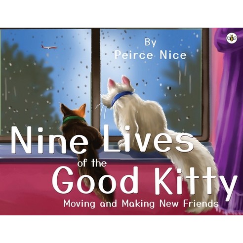 (영문도서) Nine Lives Of The Good Kitty Paperback, Bumblebee Books, English, 9781839340611