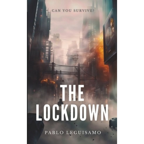 (영문도서) The Lockdown Paperback, Independently Published, English, 9798882860089