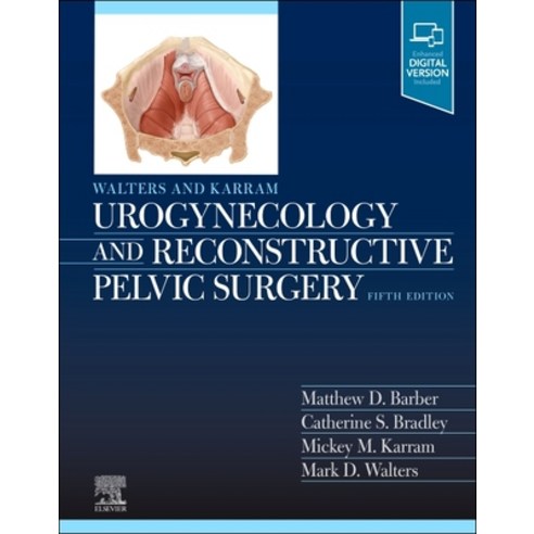 (영문도서) Walters & Karram Urogynecology and Reconstructive Pelvic Surgery Hardcover, Elsevier, English, 9780323697835