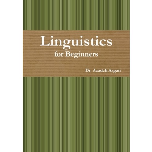 (영문도서) Linguistics for Beginners Paperback, Lulu.com, English, 9781300239697