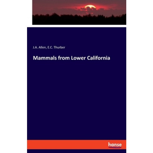 Mammals from Lower California Paperback, Hansebooks