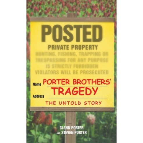 (영문도서) Porter Brothers'' Tragedy Hardcover, Austin Macauley, English, 9781685624729