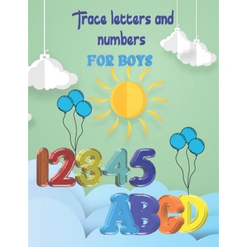 (영문도서) Trace letters and numbers: Handwriting Practice for Kids Ages 3-5 and Preschoolers blue desi... Paperback, Independently Published, English, 9798456998927