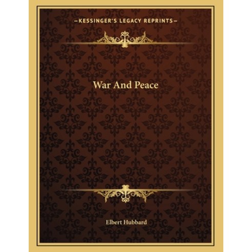 War and Peace Paperback, Kessinger Publishing, English, 9781163028902