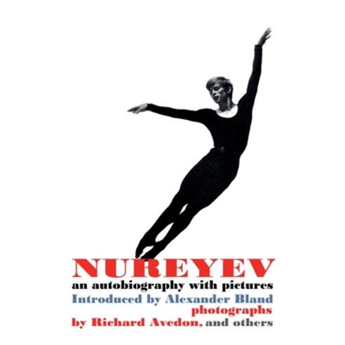 (영문도서) Nureyev; an autobiography with pictures Hardcover, Chosho Publishing, English, 9798985697926