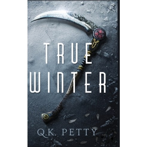 (영문도서) True Winter Hardcover, Quentin Petty, English, 9798987124420