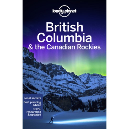 Lonely Planet British Columbia & the Canadian Rockies Paperback