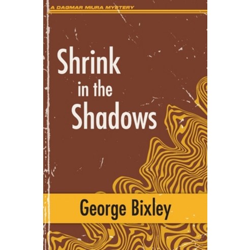 Shrink in the Shadows Paperback, Dagmar Miura, English, 9781951130602