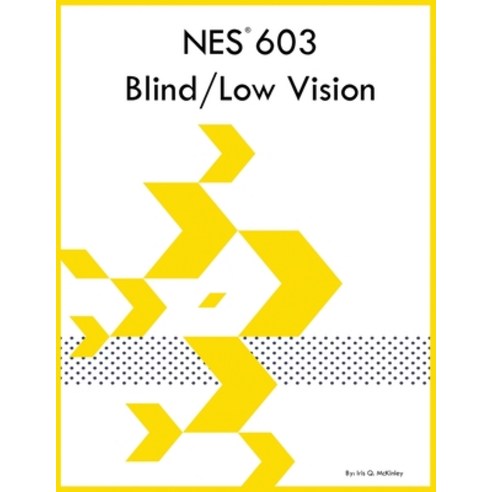 (영문도서) NES 603 Blind/Low Vision Paperback, Special Education Learning ..., English, 9781088077917