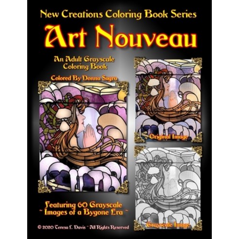 New Creations Coloring Book Series: Art Nouveau Paperback, New Creations Coloring Book Series