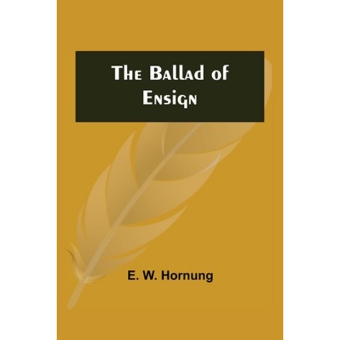The Ballad of Ensign Paperback, Alpha Edition, English, 9789354548963