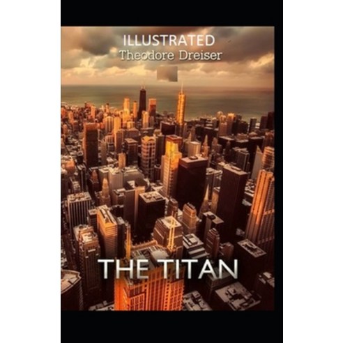 The Titan Illustrated Paperback, Independently Published, English, 9798703552117