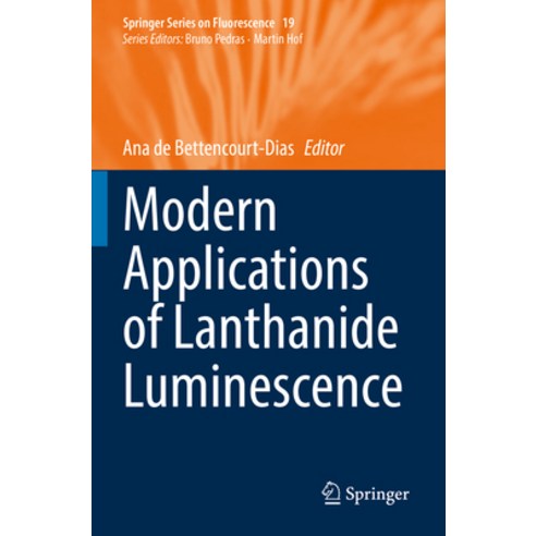 (영문도서) Modern Applications of Lanthanide Luminescence Paperback, Springer, English, 9783031128615