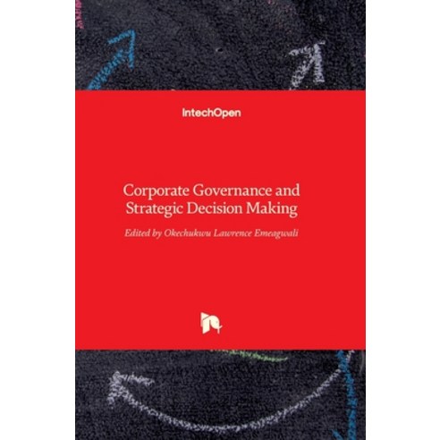 (영문도서) Corporate Governance and Strategic Decision Making Hardcover, Intechopen, English, 9789535135531
