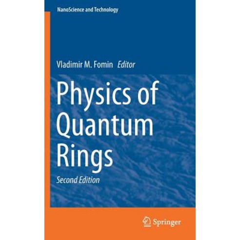 (영문도서) Physics of Quantum Rings Hardcover, Springer, English, 9783319951584