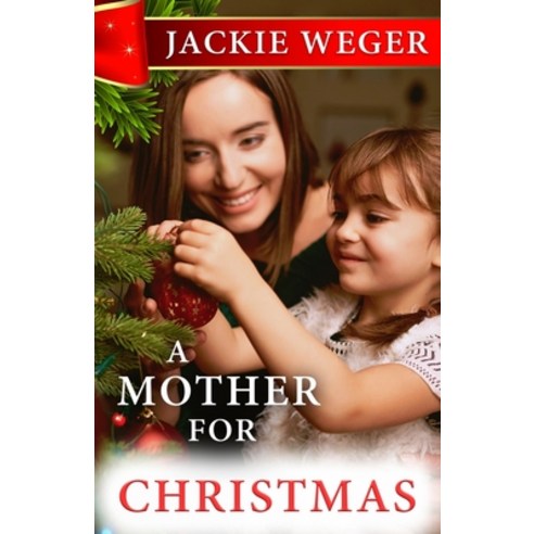 A Mother for Christmas Paperback, Independently Published, English, 9798694644808