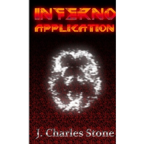 (영문도서) Inferno Application Paperback, Lulu.com, English, 9781329234987