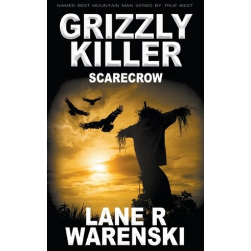 (영문도서) Grizzly Killer: Scarecrow Paperback, Wolfpack Publishing, English, 9781639774036