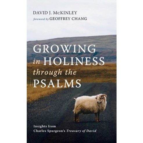 (영문도서) Growing in Holiness through the Psalms Hardcover, Wipf & Stock Publishers, English, 9781666762129