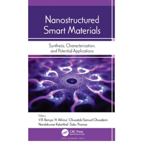Nanostructured Smart Materials: Synthesis Characterization and Potential Applications Hardcover, Apple Academic Press, English, 9781771889742