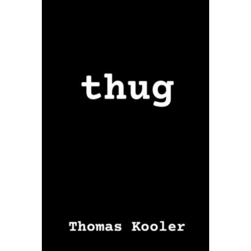 thug Paperback, Kodel Group