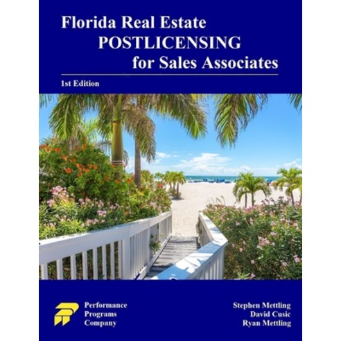 Florida Real Estate Postlicensing for Sales Associates: 1st Edition Paperback, Performance Programs Company