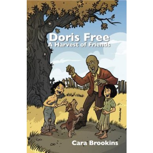 (영문도서) Doris Free: A Harvest of Friends Paperback, Goldminds Publishing, English, 9781942905189
