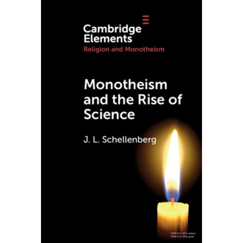 Monotheism and the Rise of Science Paperback, Cambridge University Press, English, 9781108794909