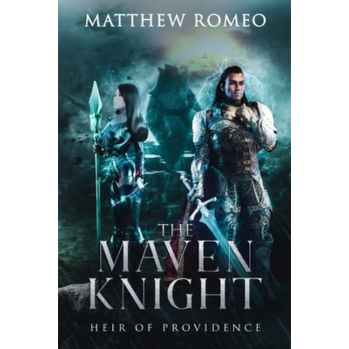 The Maven Knight: Heir of Providence Paperback, Matthew Romeo, English, 9781734103922