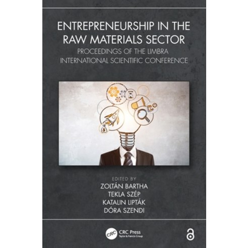 (영문도서) Entrepreneurship in the Raw Materials Sector: Proceedings of LIMBRA the International Scienti... Hardcover, CRC Press, English, 9781032195964