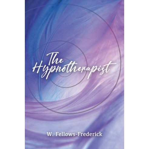 The Hypnotherapist Paperback, Halo Publishing International, English, 9781637650073