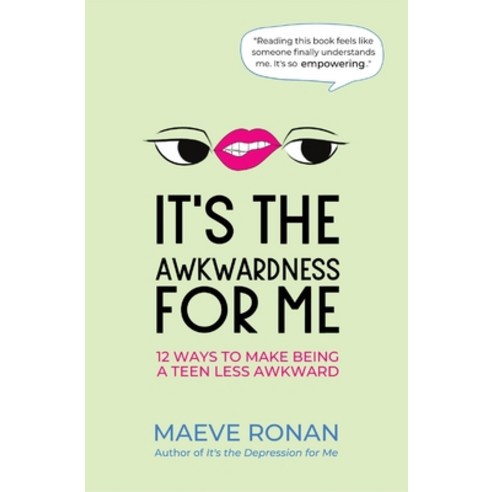 (영문도서) It''s the Awkwardness for Me: 12 Ways to Make Being a Teen Less Awkward Paperback, M2 Inspires, English, 9781735925547