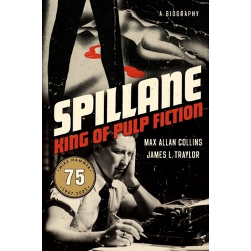 (영문도서) Spillane: King of Pulp Fiction Hardcover, Mysterious Press, English, 9781613163795