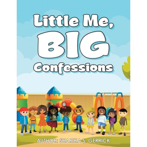 Little Me Big Confessions Paperback, WestBow Press, English, 9781664219199
