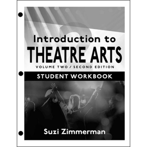 Introduction to Theatre Arts 2: Volume Two Second Edition Loose Leaf, Merw, English, 9781566082679