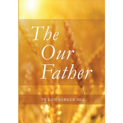 (영문도서) Our Father Paperback, Connor Court Publishing Pty..., English, 9781922449634